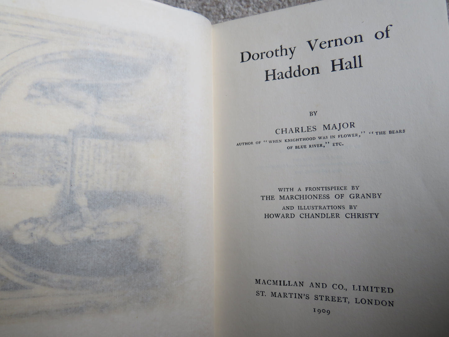 Dorothy Vernon of Haddon Hall By Charles Major 1909