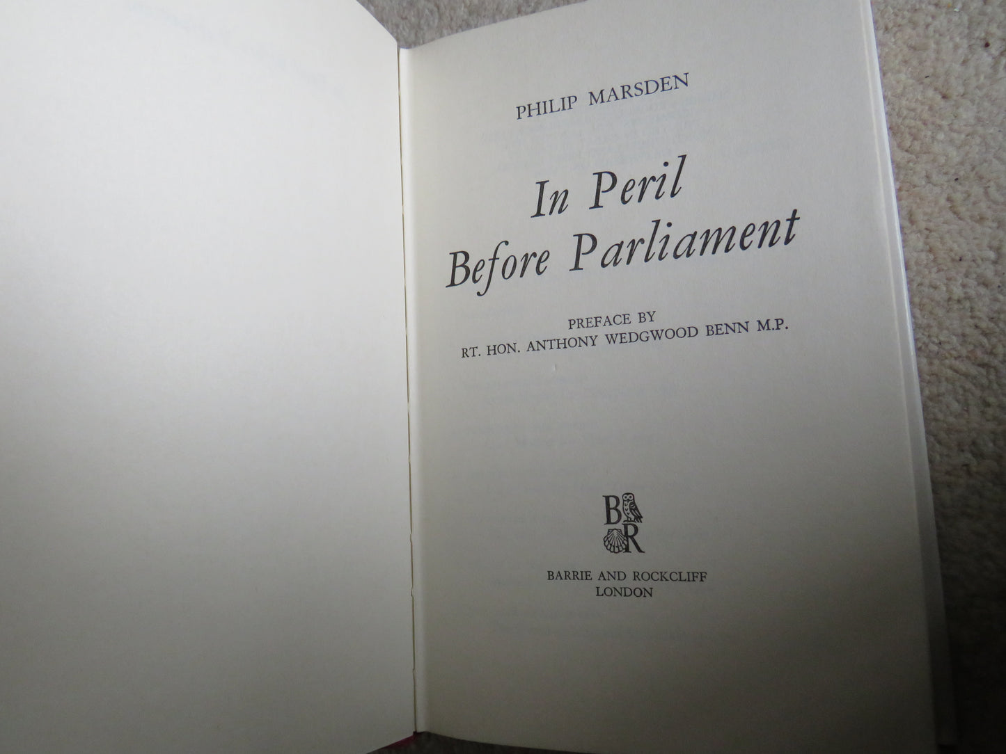 In Peril Before Parliament By Philip Marsden 1965