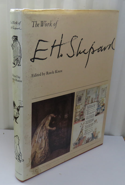 The Work of E H. Shepard Edited by Rawle Knox 1979