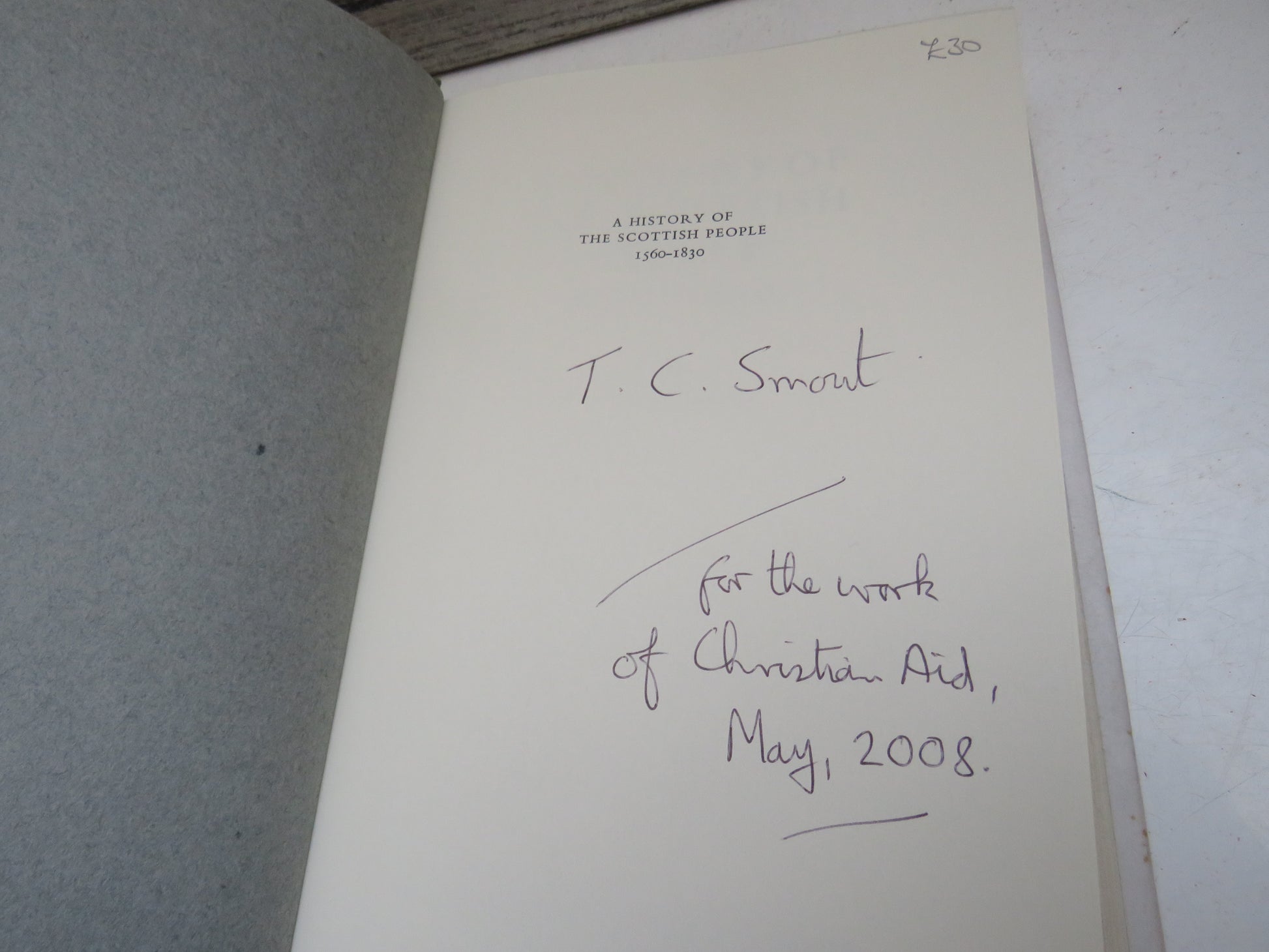 A History of the Scottish People 1560-1830 By T.C. Smout 1969 Author Signed (Modern Scottish History) book 3