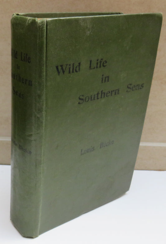 Wild Life In Southern Seas By Louis Becke 1897