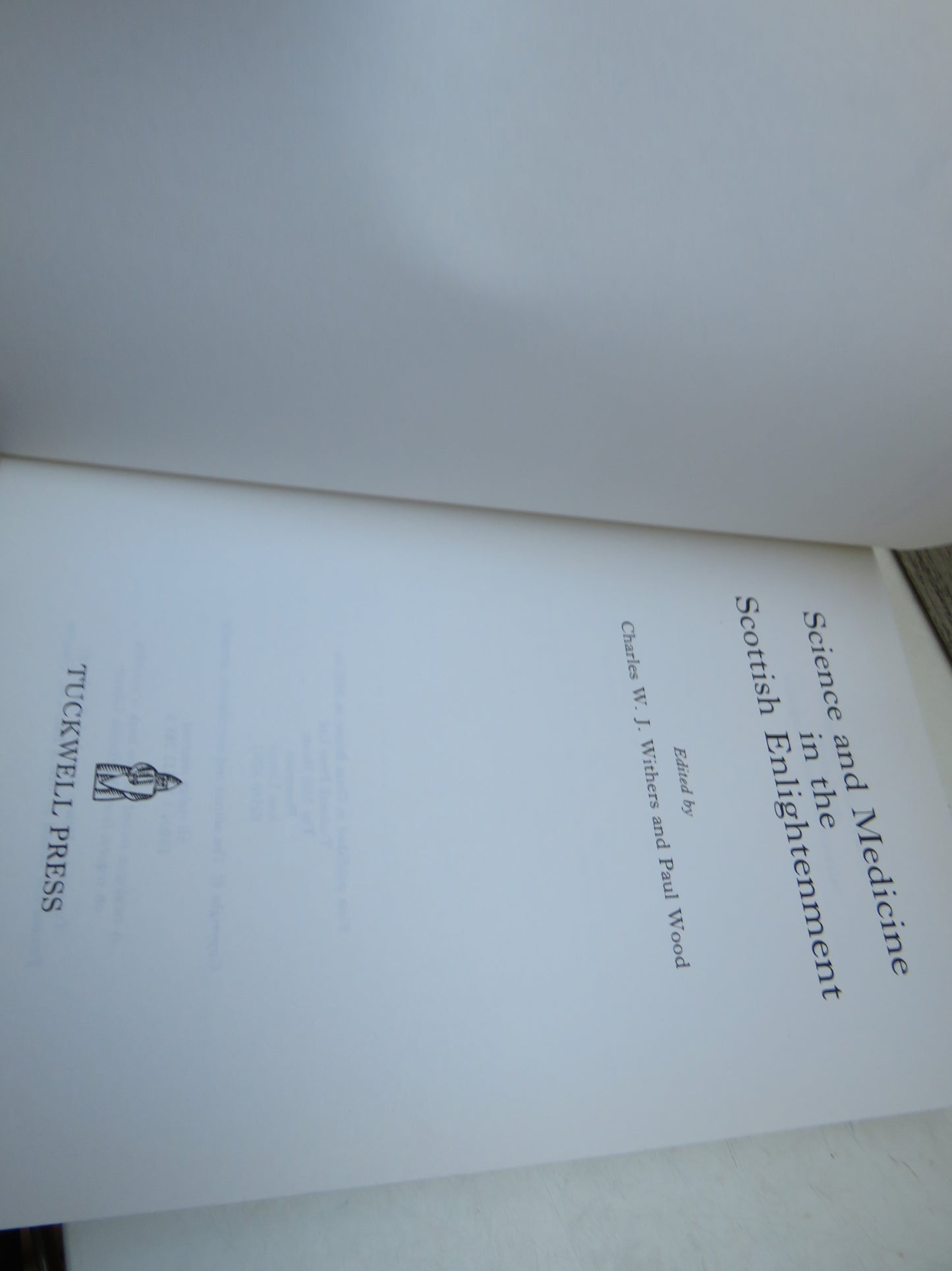 Science and Medicine In The Scottish Enlightenment Edited By Charles W. J. Withers and Paul Wood 2002