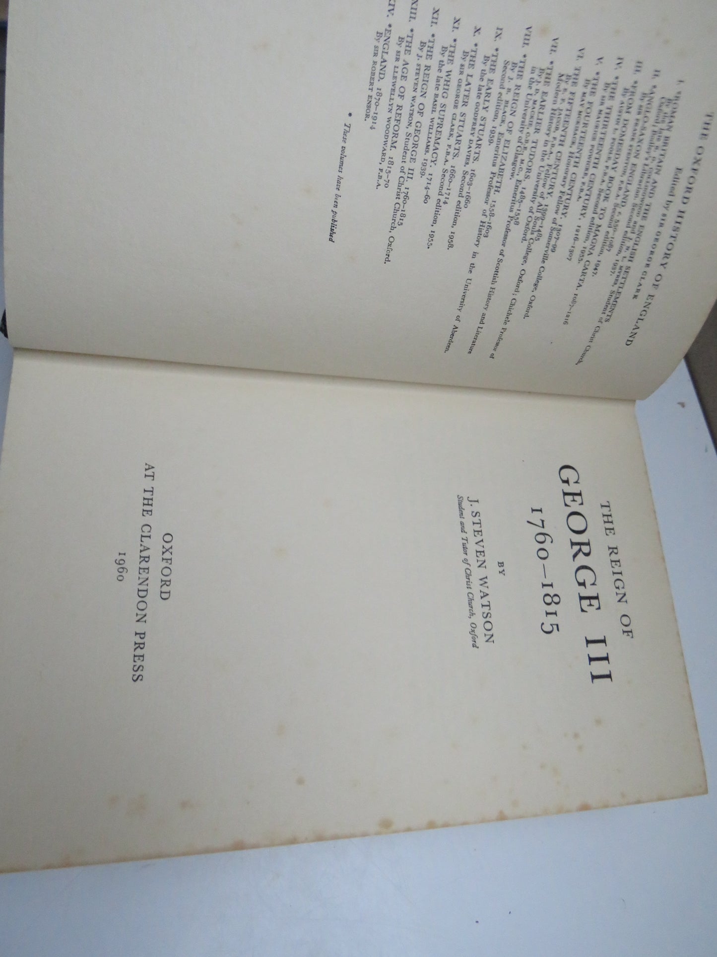 The Reign of George III 1760-1815 By J. Steven Watson 1960