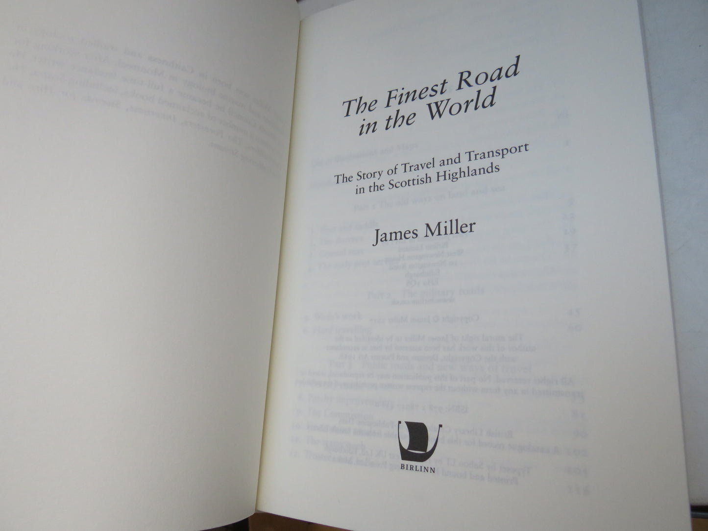 The Finest Road In The World The Story of Travel and Transport In The Scottish Highlands By James Miler 2017