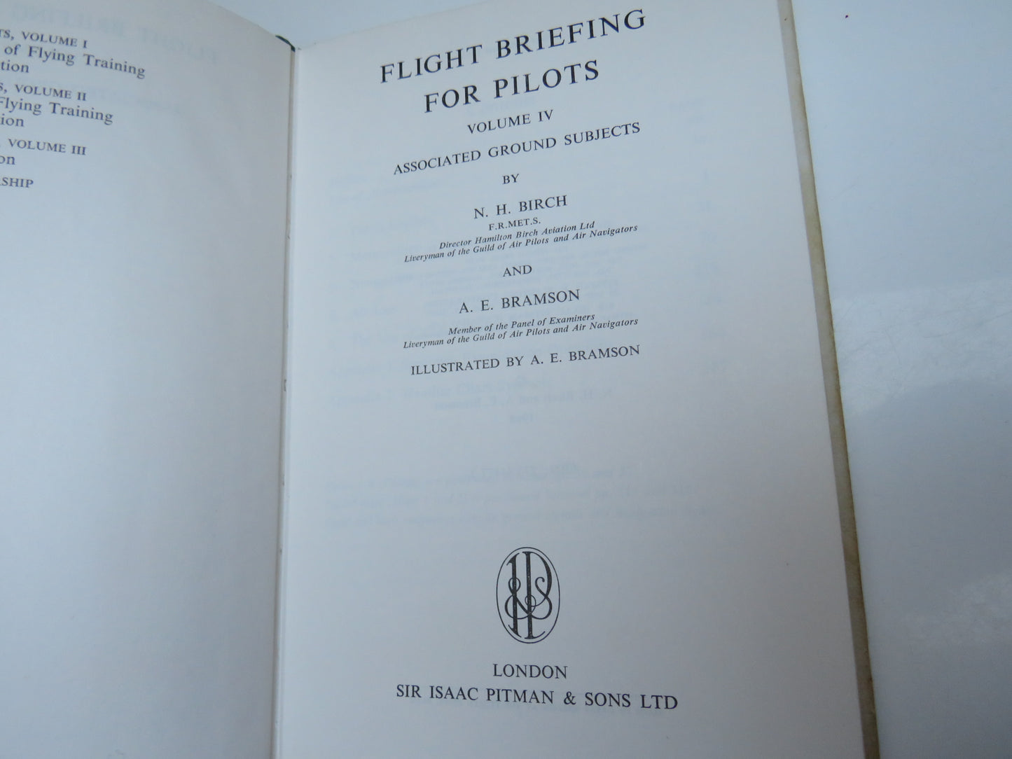 Flight Briefing For Pilots by N. H. Birch & A. E. Bramson, Volume IV, 1968