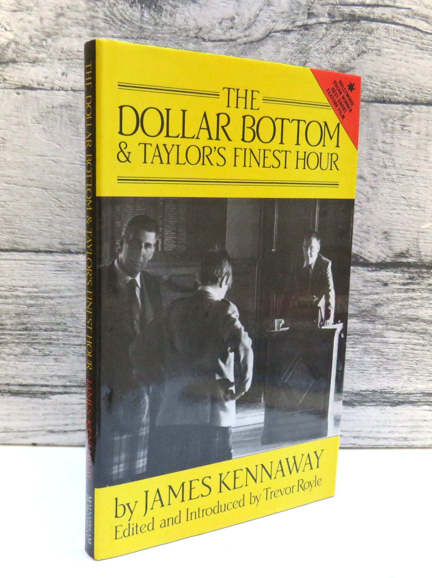 The Dolllar Bottom Taylor's Finest Hour By James Kennaway 1981