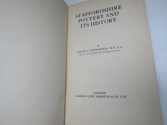 Staffordshire Pottery and Its History By Josiah C. Wedgwood