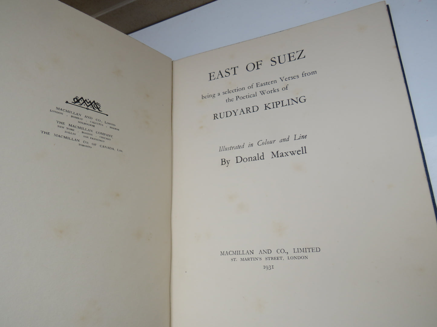 East of Suez, being a selection of Eastern Verses from the Poetical Works of Rudyard Kipling, 1931