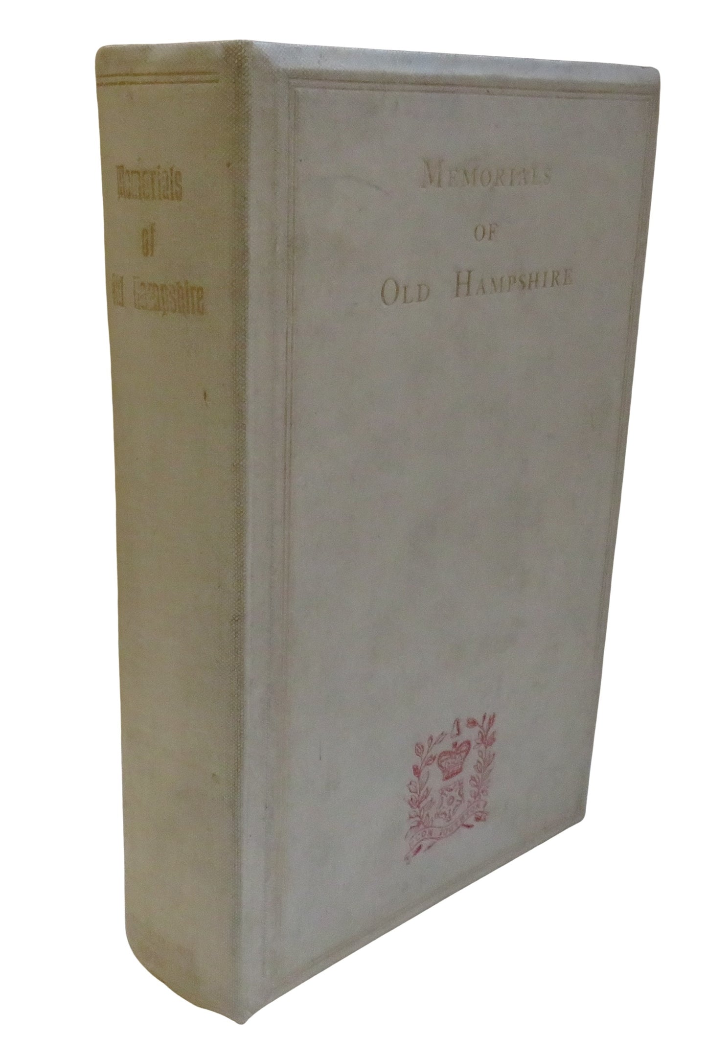 Memorials of Old Hampshire Edited By G. E. Jeans 1906