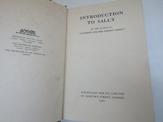 Introduction To Sally By The Author of "Elizabeth and Her German Garden" 1926