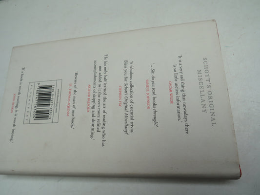 Schott's Original Miscellany Conceived, Written, and Designed By Ben Schott 2003