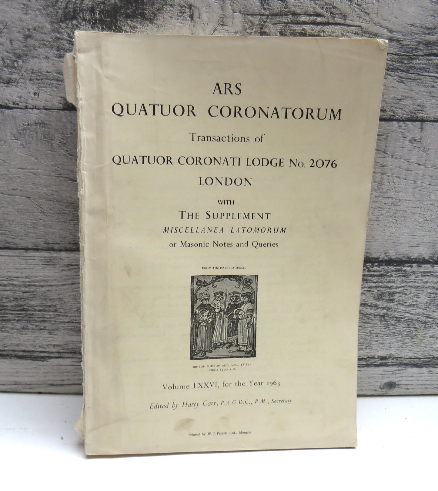 Ars Quatuor Coronatorum Transactions of Quatuor Coronation Lodge No. 2076 London 1963