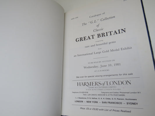 Catalogue of The "G.L" Collection of Classic Great Britain Comprising Rare and Beautiful Gems From An International Large Gold Medal Exhibit 1981