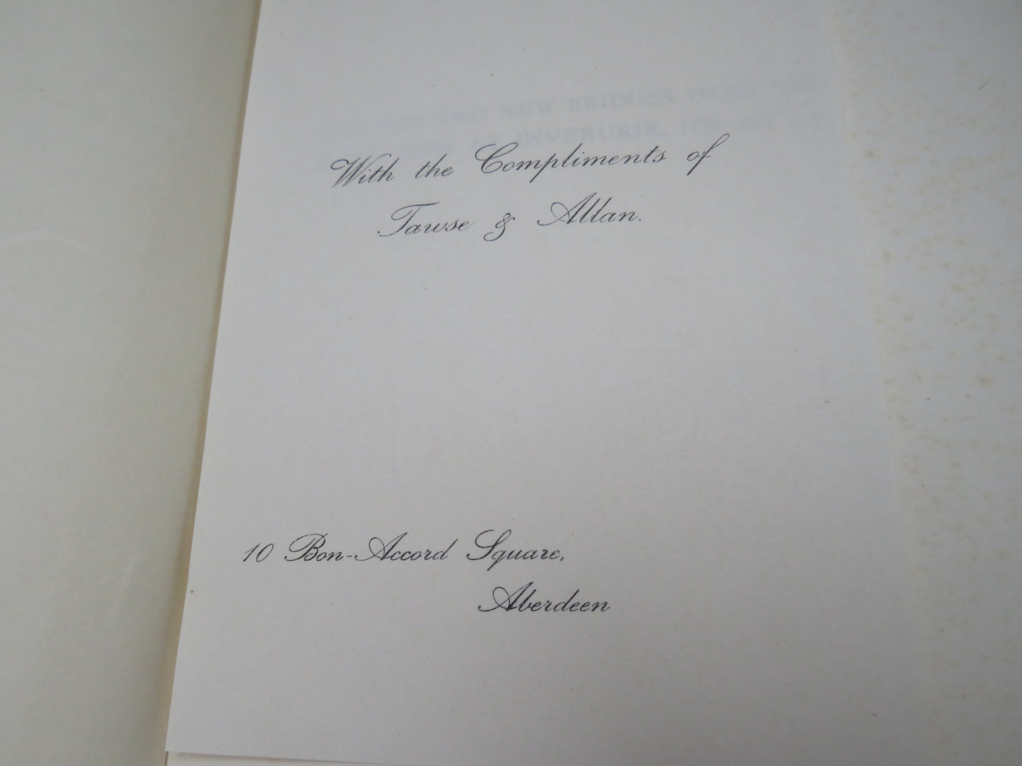 The Old and New Bridges over the River Don at Inverurie 1791 and 1924, compiled by Tawse & Allan, 1925, First Edition