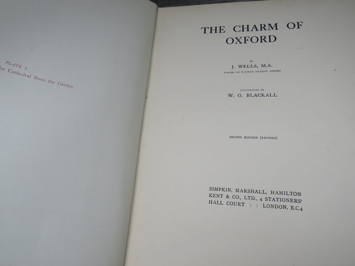 The Charm of Oxford By J. Wells Illustrated By W.G. Blackall 1921