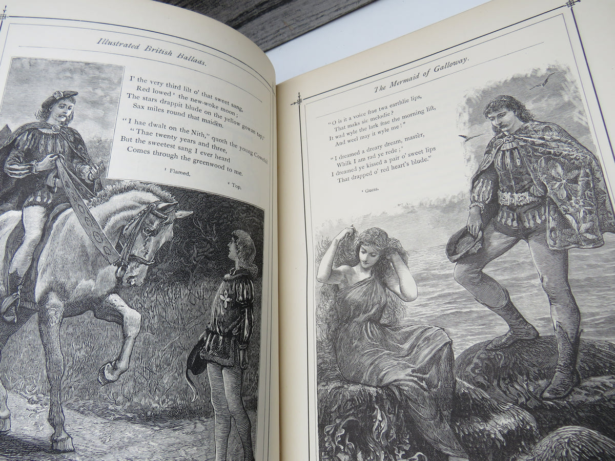 Illustrated British Ballads, Old and New Selected and Edited By George Barnett Smith 1886
