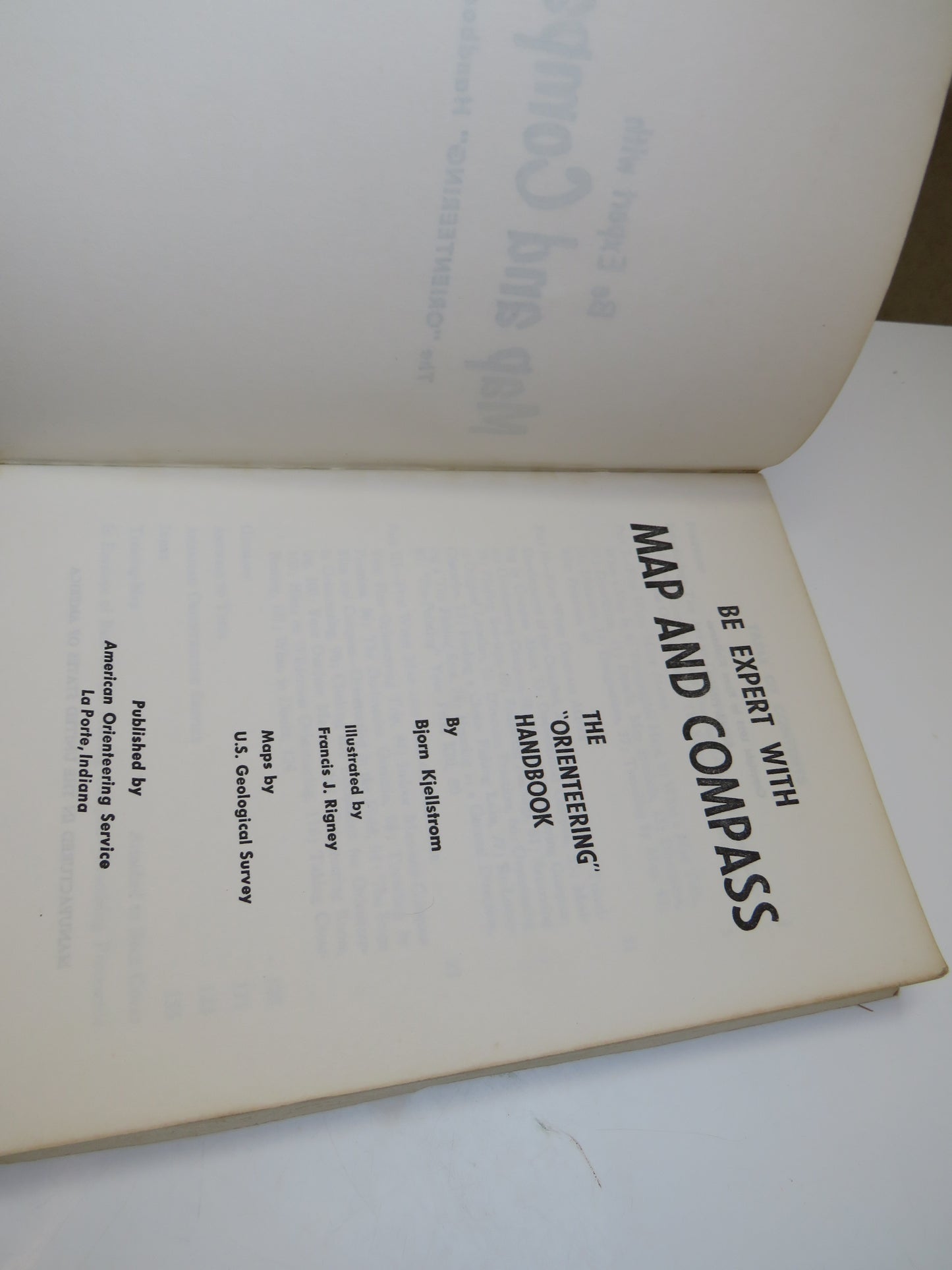Be Expert with Map and Compass, The 'ORIENTEERING' Handbook by Bjorn Kjellstrom, 1955
