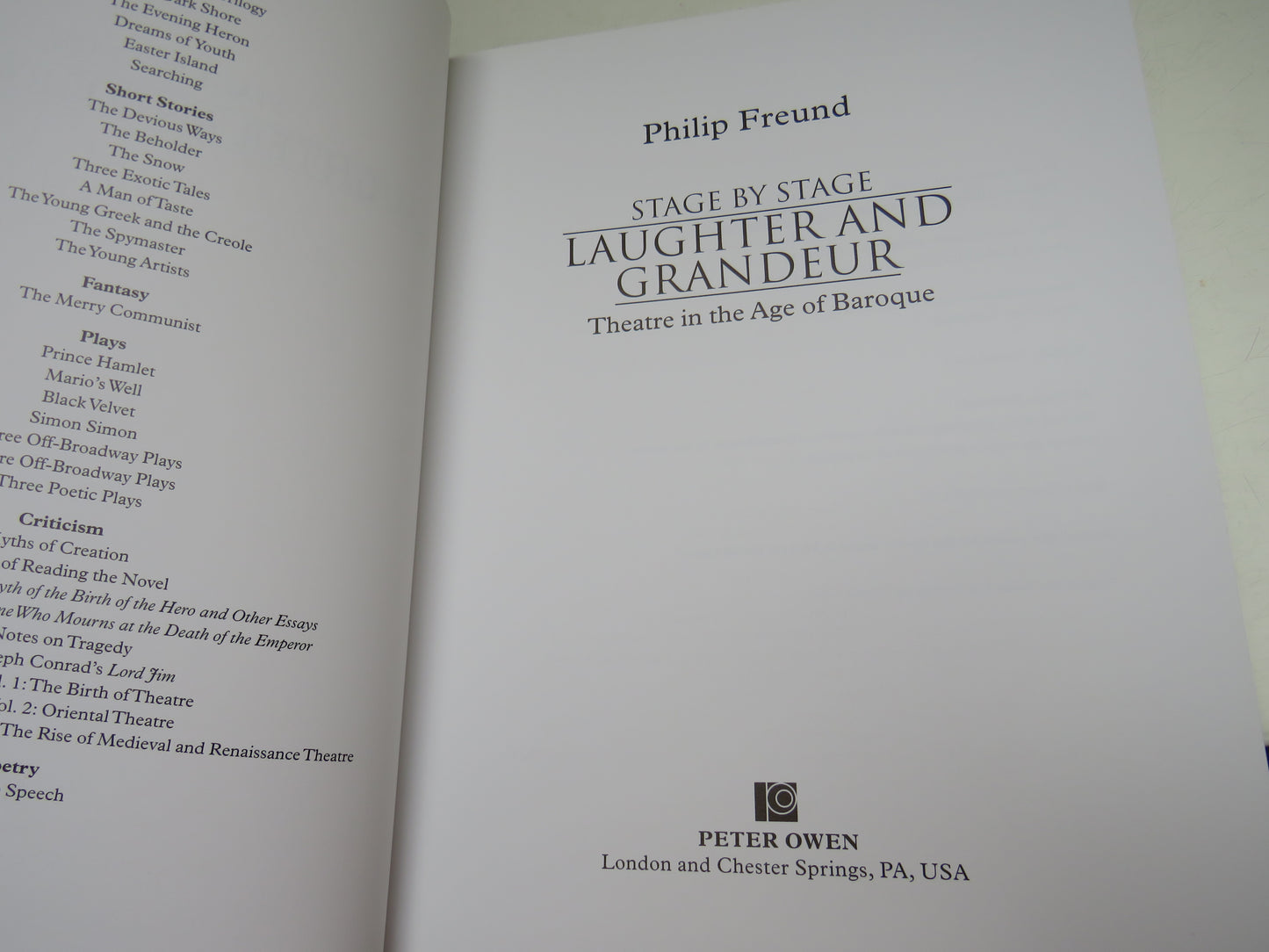 Stage by Stage Laughter and Grandeur, Theatre in the Age of Baroque, by Philip Freund, 2008, Volume IV