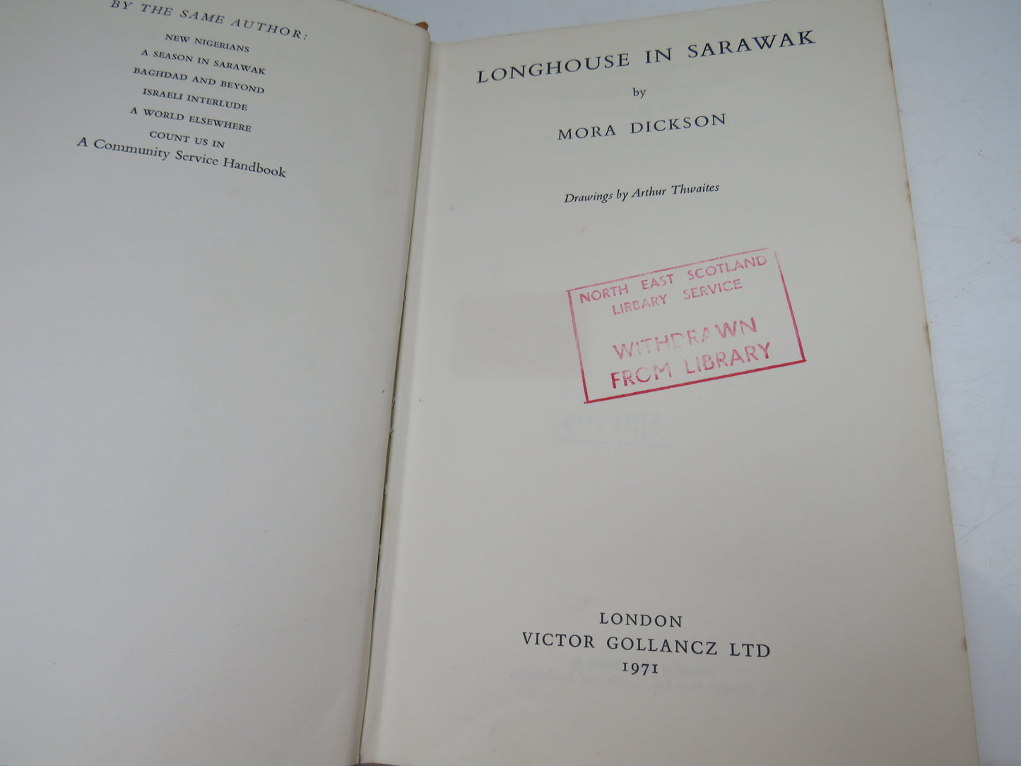 Longhouse in Sarawak by Mora Dickson, 1971