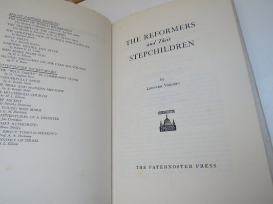 The Reformers and Their Stepchildren By Leonard Verduin 1964