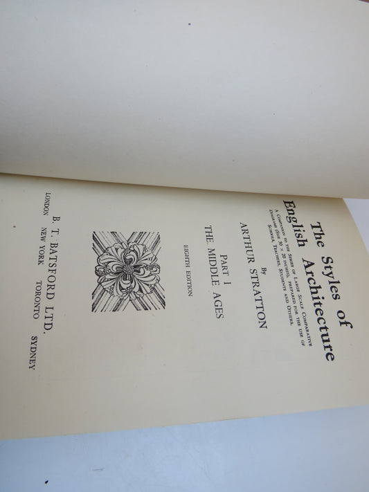 The Styles Of English Architecture By Arthur Stratton Part I The Middle Ages