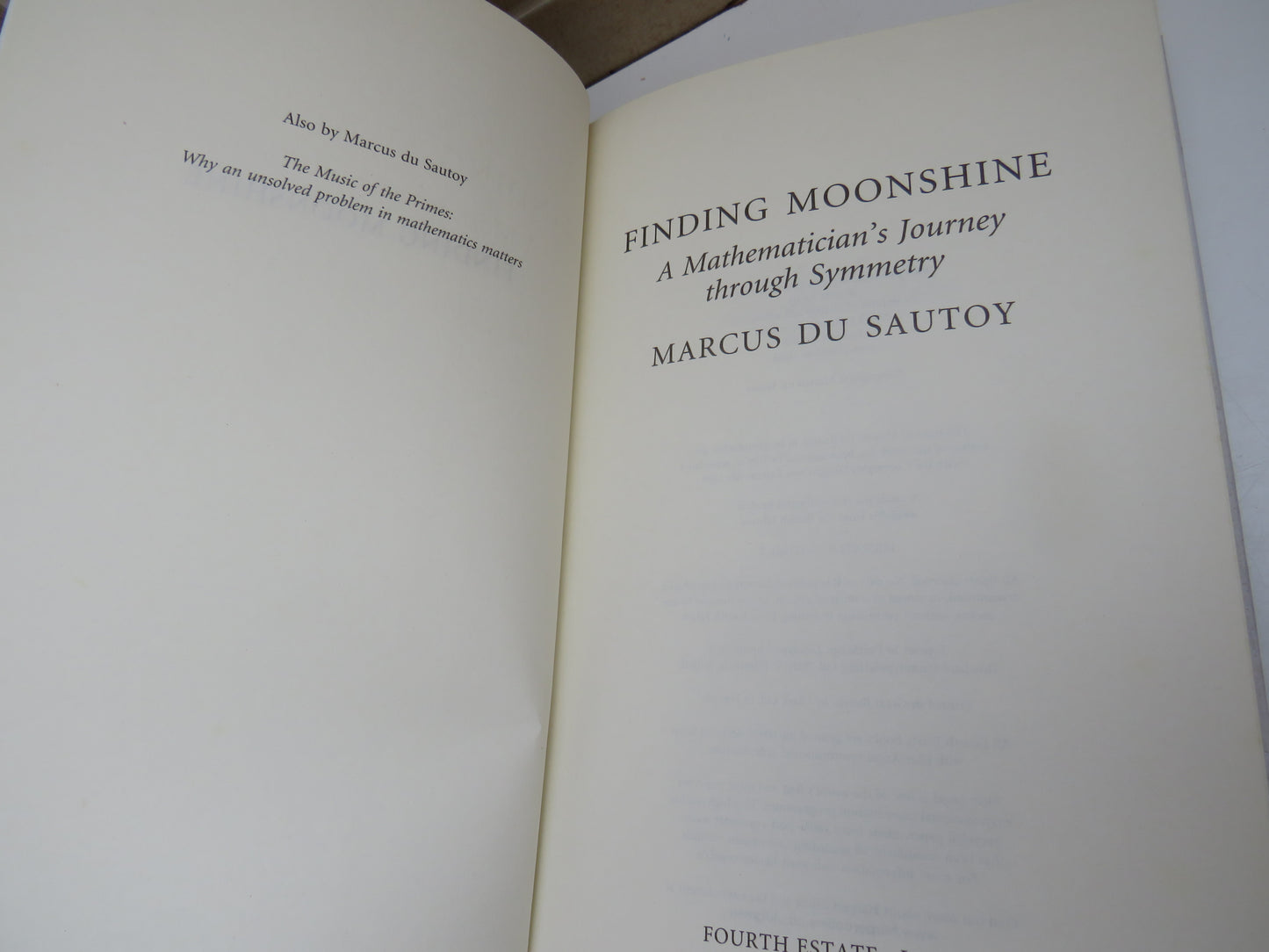 Finding Moonshine, A Mathematician's Journey Through Symmetry by Marcus Du Sautoy, 2008