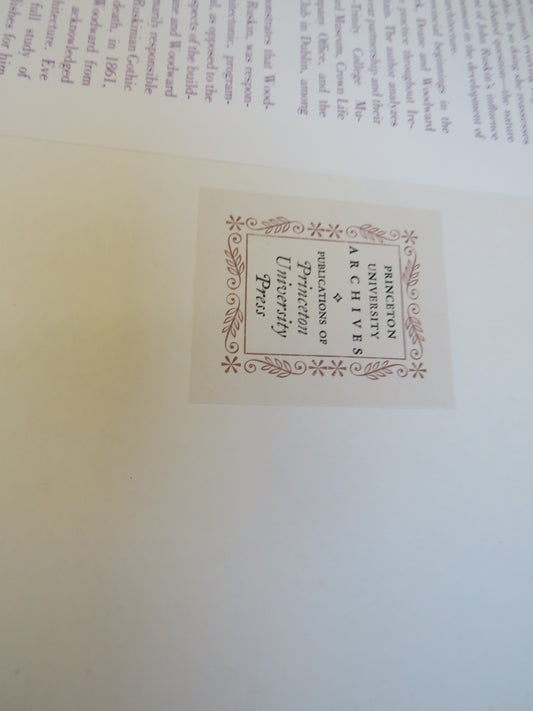 Ruskinian Gothic The Architecture of Deane and Woodward 1845-1861 By Eve Blau 1982