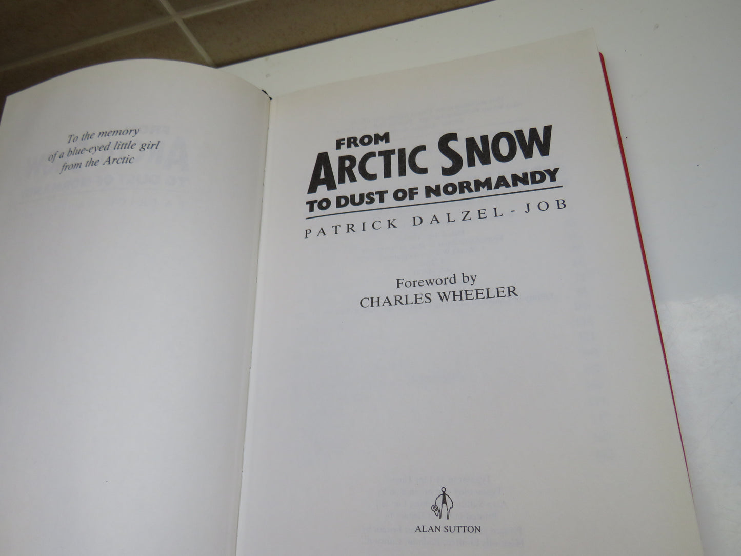 From Artic Snow, The Dust of Normandy by Patrick Dalzel-Job, 1991
