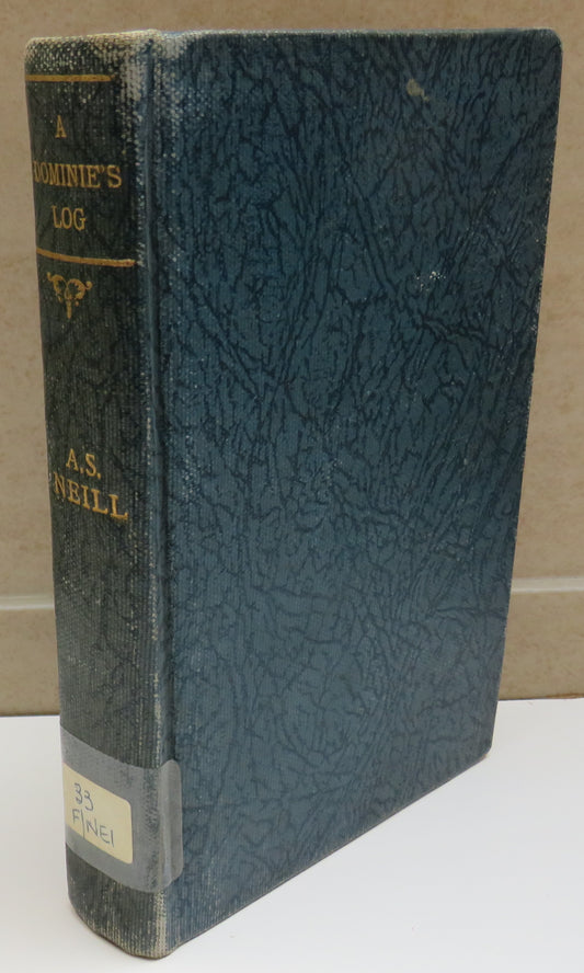 A Dominie's Log By A.S. Neill