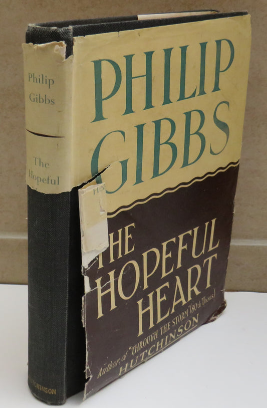 The Hopeful Heart By Philip Gibbs