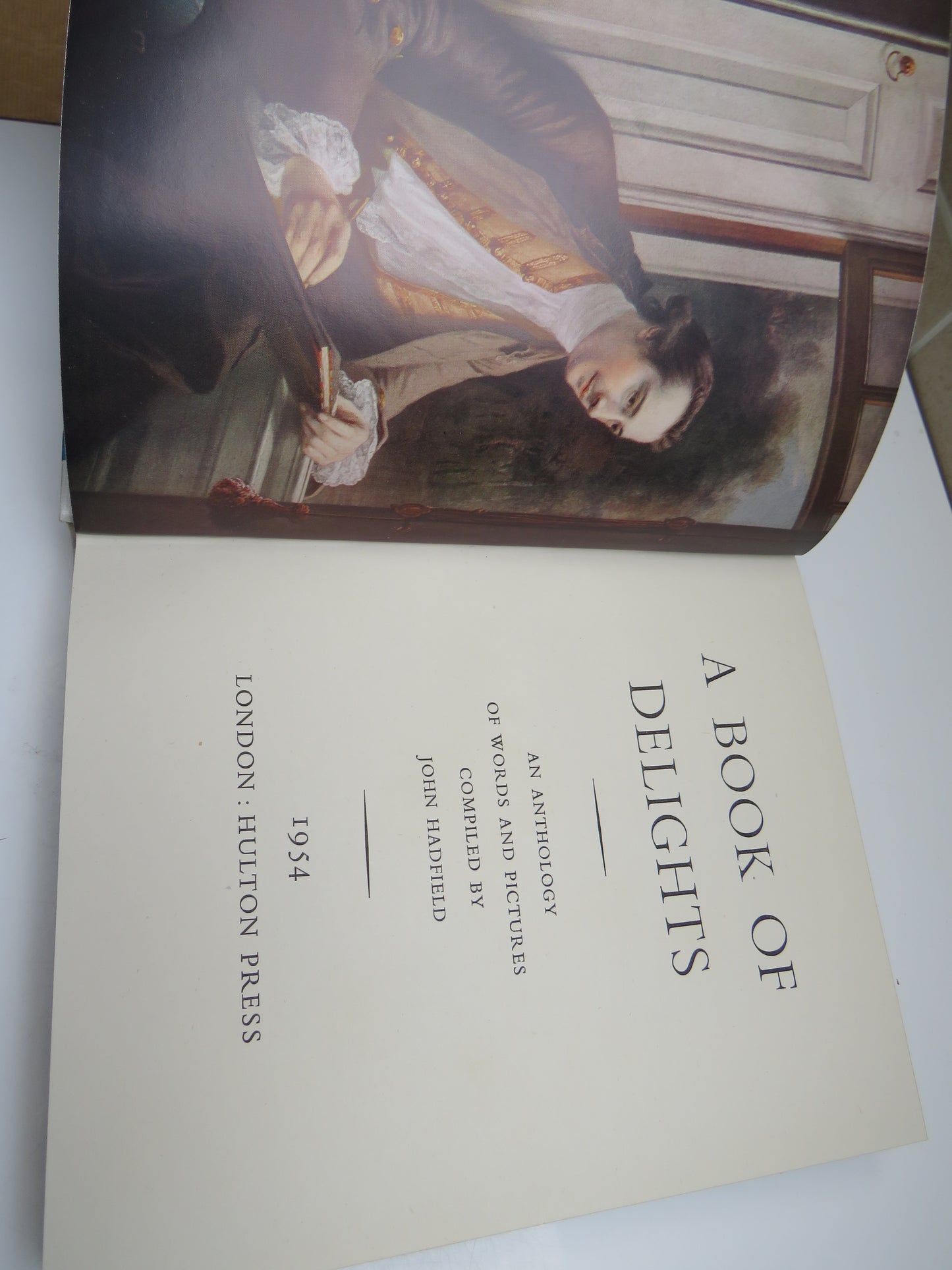 A Book of Delights An Anthology of Words and Pictures Compiled By John Hadfield 1954