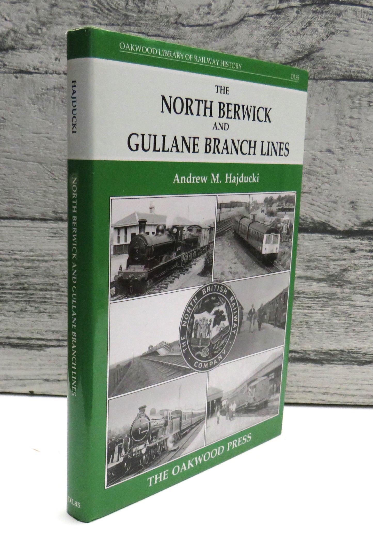 The North Berwick and Gullane Branch Lines By Andrew M. Hajducki 1992