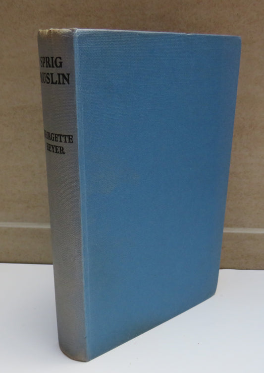 Sprig Muslin by Georgette Heyer 1957