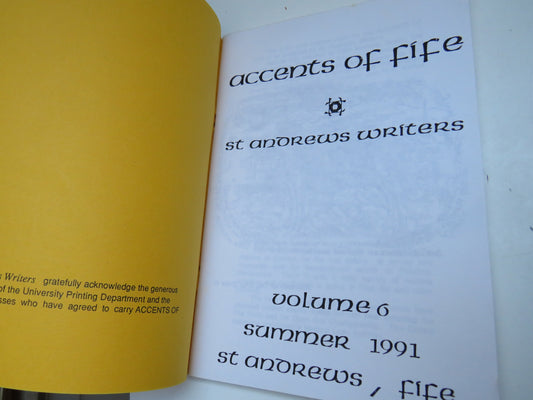 Accents of Fife Stories and Poems of the East Neuk by St Andrews Writers Volume 6 1991