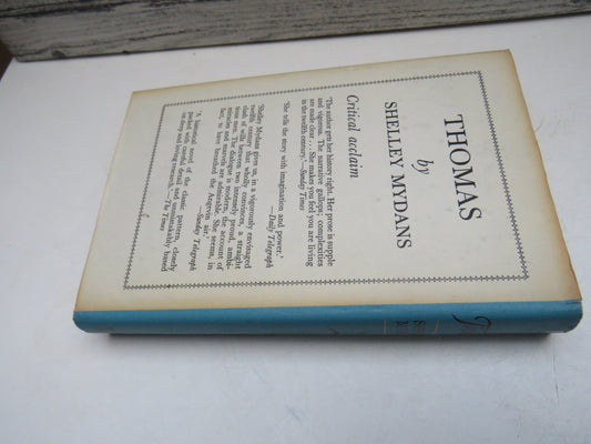 Thomas A Novel Of The Life, Passion and Miracles of Becket By Shelley Mydans 1967