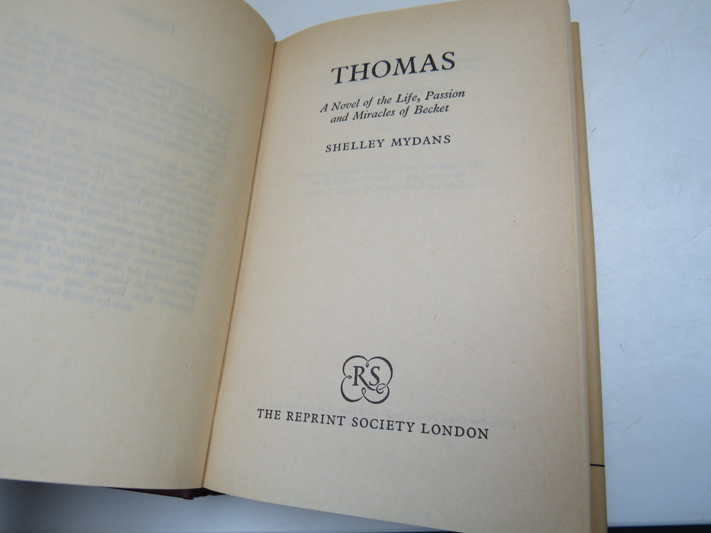 Thomas A Novel Of The Life, Passion and Miracles of Becket By Shelley Mydans 1967
