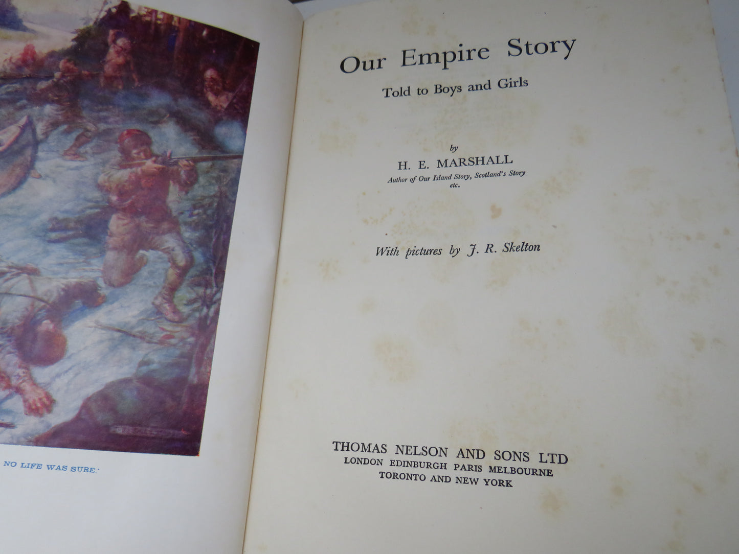 Our Empire Story Told To Boys and Girls By H.E. Marshall