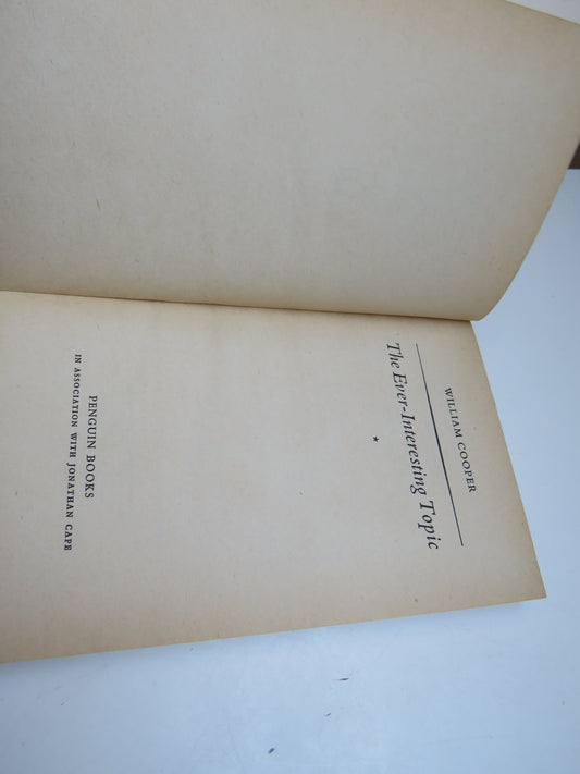 The Ever-Interesting Topic By William Cooper 1962 Penguin Books