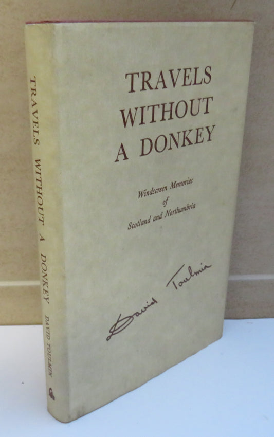 Travels Without A Donkey Windscreen Memories of Scotland and Northumbria By David Toulmin 1980