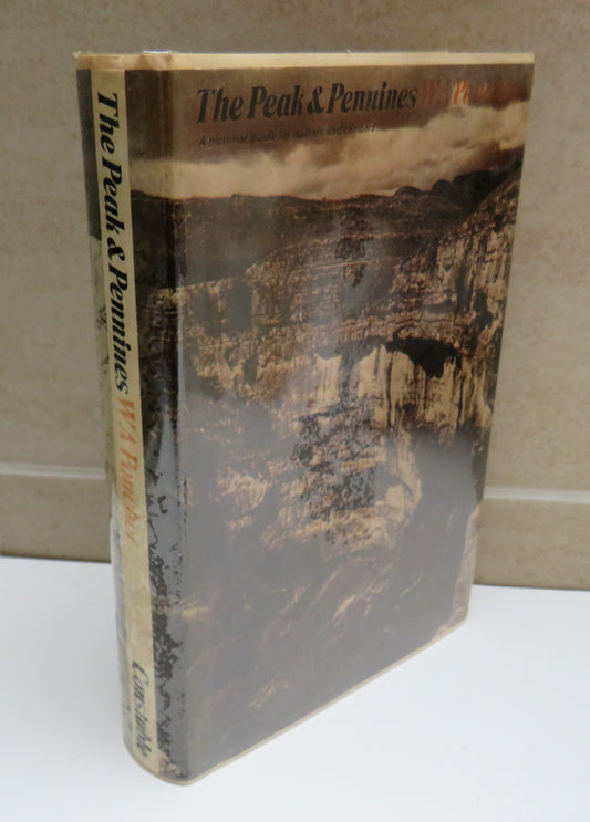 The Peak and Pennines from Dovedale to Hadrian's Wall by W. A. Poucher, 1973