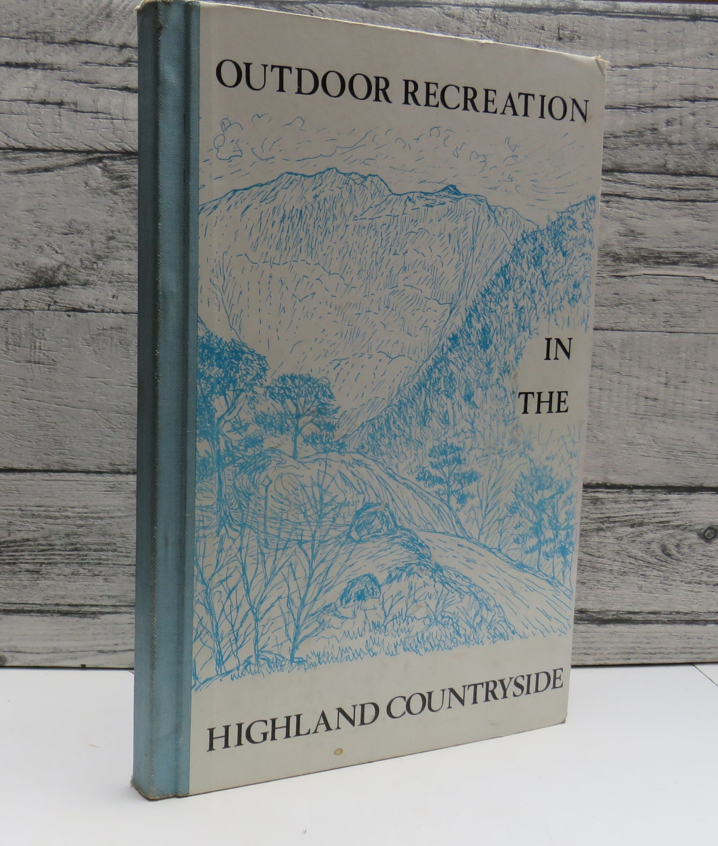 Outdoor Recreation In The Highland Countryside A Study of Rural Management and Access For Public Recreation In Ten Selected Areas Of The Highlands and Islands By Roger Millman 1970