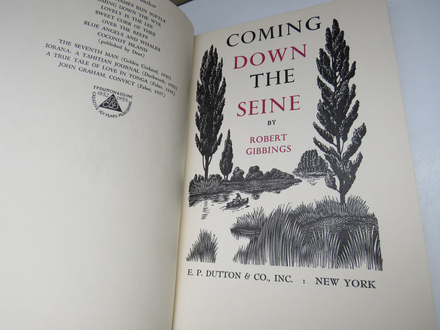 Coming Down The Seine By Robert Gibbings 1953 1st Edition
