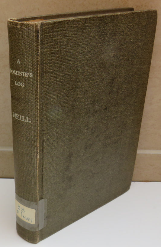 A Dominie's Log By A.S. Neill 1918