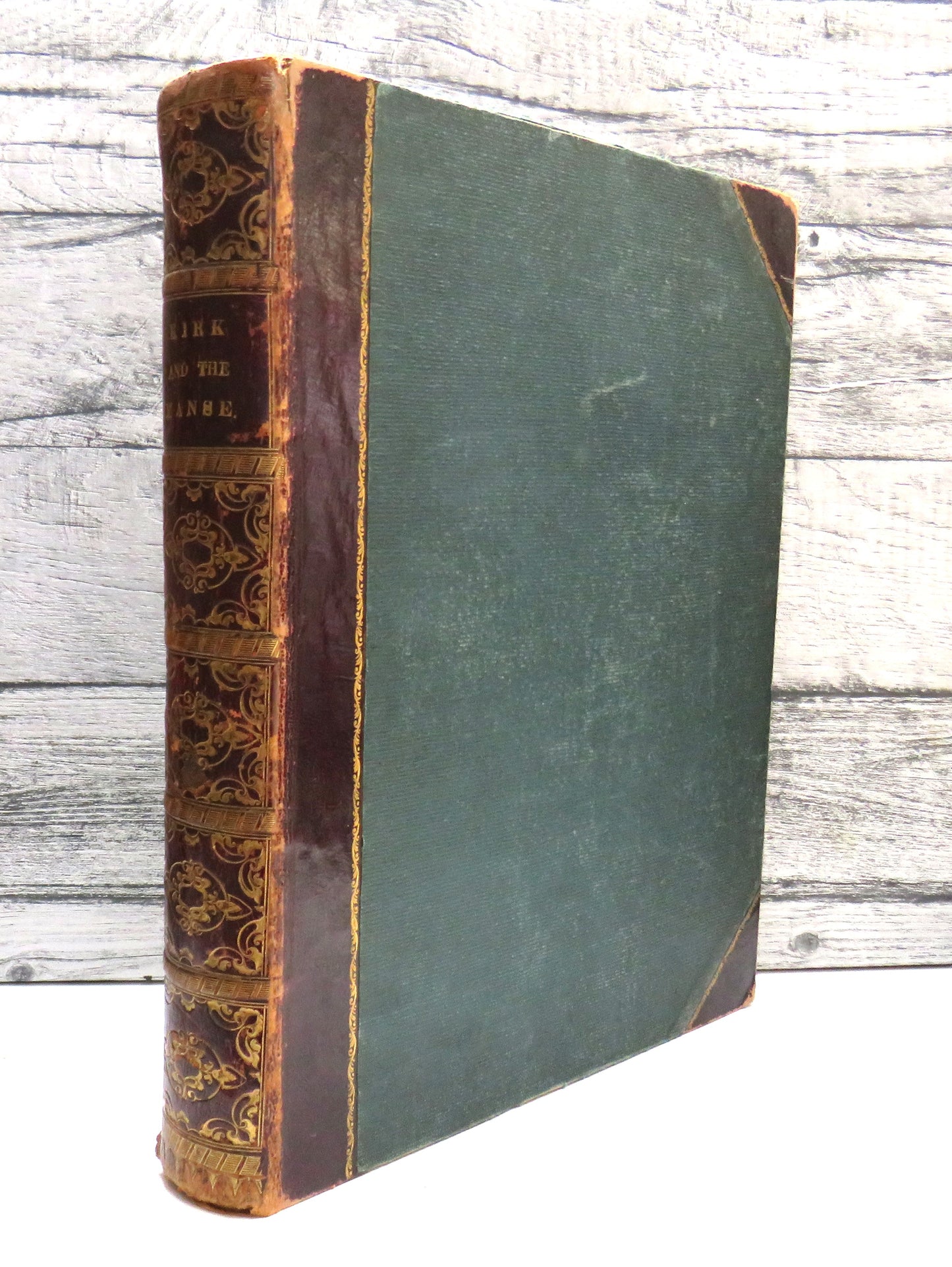 The Kirk and The Manse; Sixty Illustrated Views In Tinted Lithography of the Most Interesting and Romantic Parish Kirks and Manses in Scotland: With Descriptive and Historical Notices and An Introduction By The Rev. Robert W. Fraser 1857