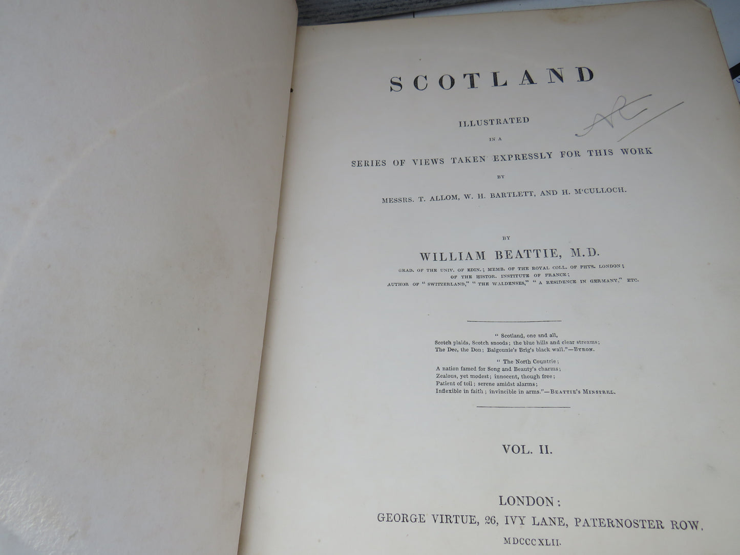 Scotland Illustrated In A Series Of Views Taken Expressly For This Work By Messrs. T. Allom, W. H. Bartlett and H. M'Culloch By William Beattie 1842