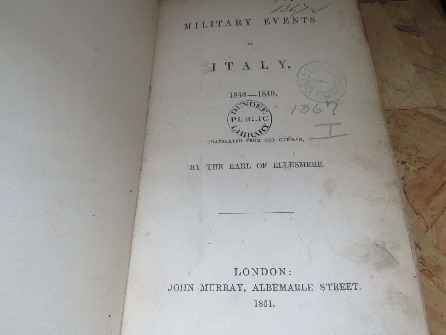 Military Events In Italy 1848-1849 By The Earl of Ellesmere 1851