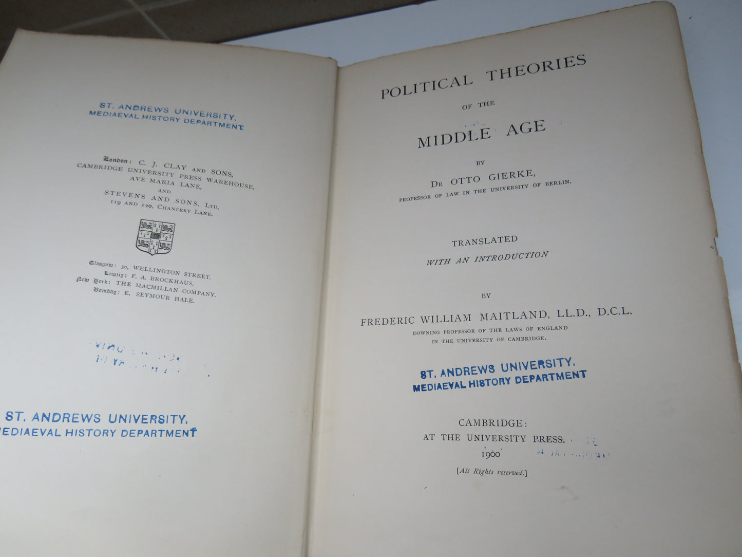 Political Theories Of The Middle Age By Dr Otto Gierke Translated With an Introduction By Frederic William Maitland 1900