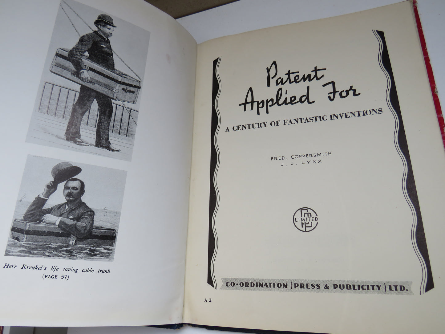 Patent Applied For A Century of Fantastic Inventions By Fred. Coppersmith J. J. Lynx 1949