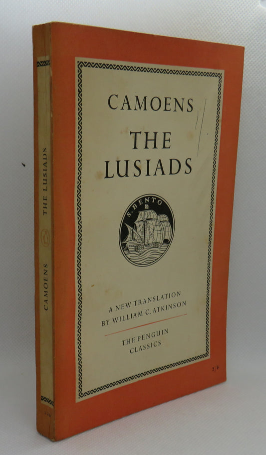 The Lusiads By Luis Vaz De Camoens Translated By William C. Atkinson 1952 Penguin Classics