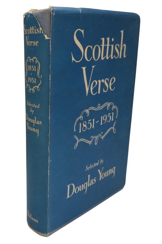 Scottish Verse 1851-1951 Selected For The General Reader By Douglas Young 1952